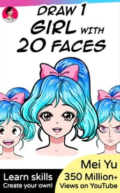 Draw 1 Girl with 20 Faces