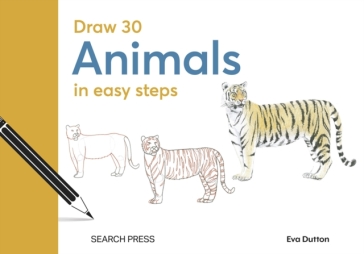 Draw 30: Animals - Eva Dutton - Polly Pinder - Susie Hodge - Jonathan Newey