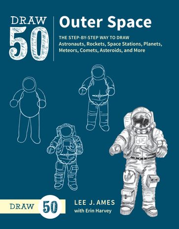 Draw 50 Outer Space - Erin Harvey - Lee J. Ames