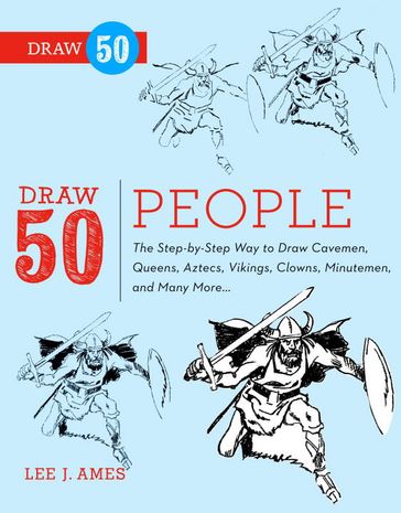 Draw 50 People - Creig Flessel - Lee J. Ames