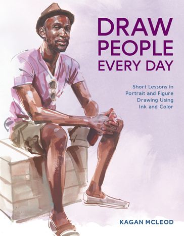 Draw People Every Day - Kagan McLeod