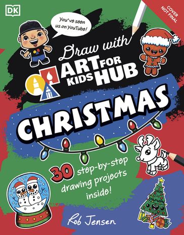 Draw with Art for Kids Hub Christmas - Art For Kids Hub - Rob Jensen
