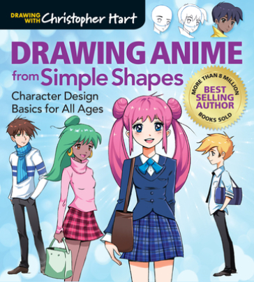 Drawing Anime from Simple Shapes - Christopher Hart