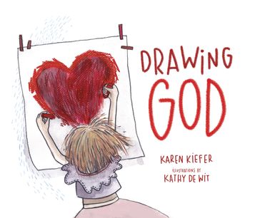 Drawing God - Karen Kiefer