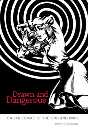 Drawn and Dangerous - Simone Castaldi