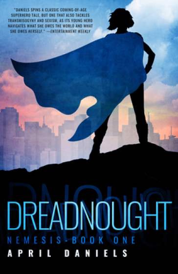 Dreadnought - April Daniels