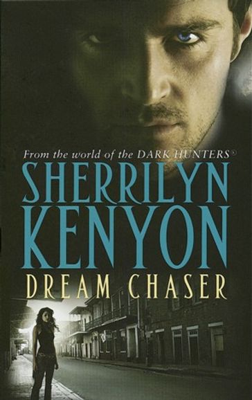Dream Chaser - Sherrilyn Kenyon