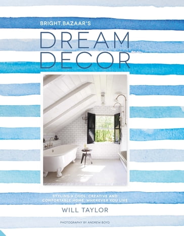 Dream Decor - WILL TAYLOR