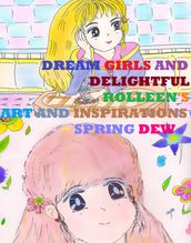 Dream Girls and Delightful Rolleen s Art and Inspirations