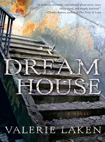 Dream House - Valerie Laken