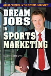 Dream Jobs in Sports Marketing