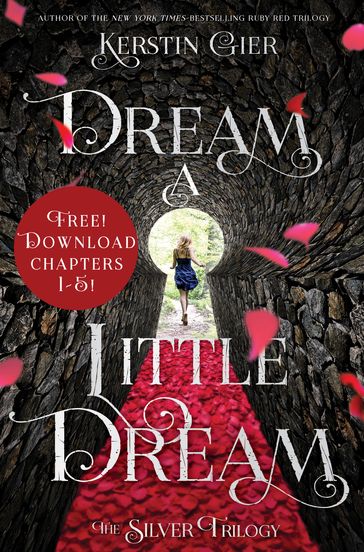 Dream a Little Dream, Chapters 1-5 - Kerstin Gier