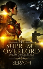 Dream Oracle Series: Supreme Overlord