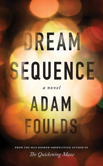 Dream Sequence - Adam Foulds