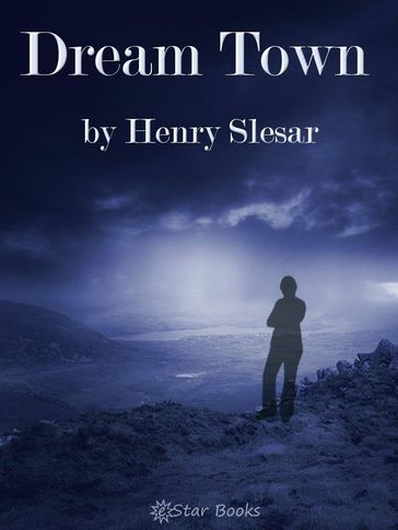 Dream Town - Henry Slesar