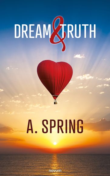 Dream & Truth - A. Spring
