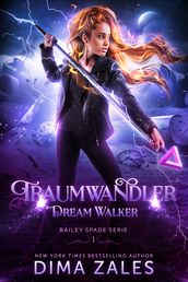 Dream Walker Traumwandler