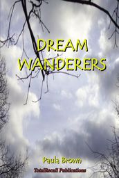 Dream Wanderers The Escape
