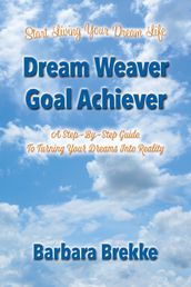 Dream Weaver Goal Achiever