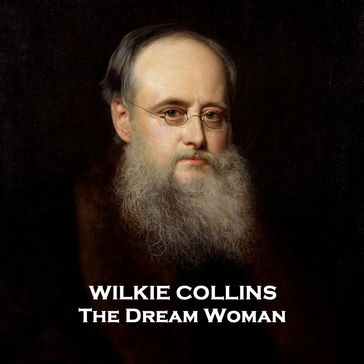 Dream Woman, The - Collins Wilkie