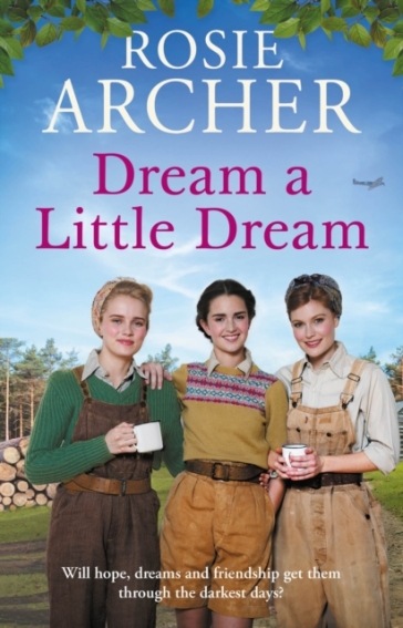 Dream a Little Dream - Rosie Archer