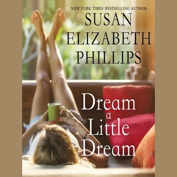 Dream a Little Dream - Susan Elizabeth Phillips