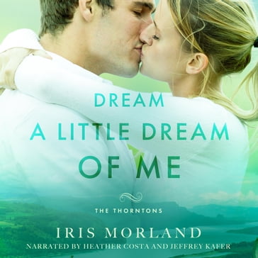 Dream a Little Dream of Me - Iris Morland