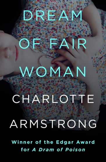 Dream of Fair Woman - Charlotte Armstrong