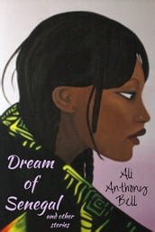 Dream of Senegal and Other Stories