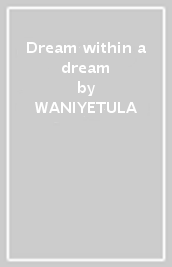 Dream within a dream