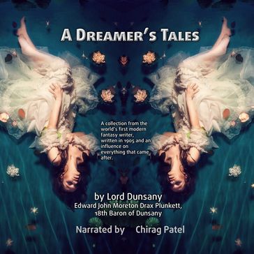 Dreamer's Tales, A - Dunsany Lord