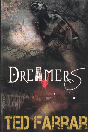 Dreamers - Ted Farrar