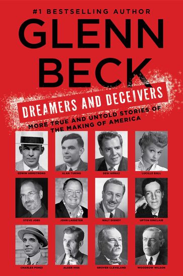Dreamers and Deceivers - Glenn Beck