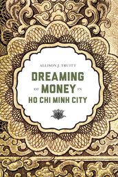 Dreaming of Money in Ho Chi Minh City