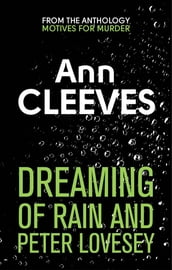 Dreaming of Rain and Peter Lovesey