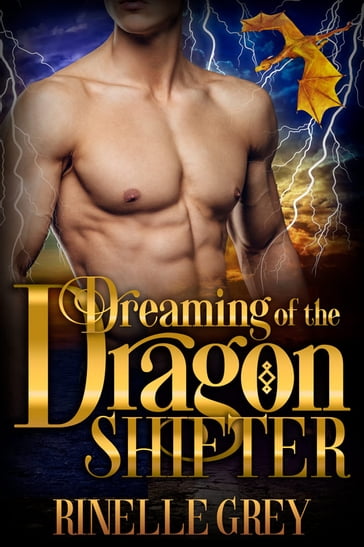 Dreaming of the Dragon Shifter - Rinelle Grey