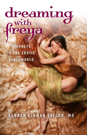 Dreaming with Freya - Kennan Elkman Taylor