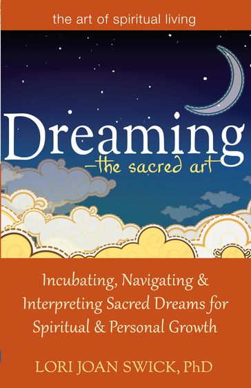 DreamingThe Sacred Art - Swick - Lori Joan