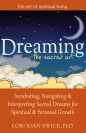 DreamingThe Sacred Art