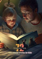 Dreamland Tales : 72 Educational Stories for Kids