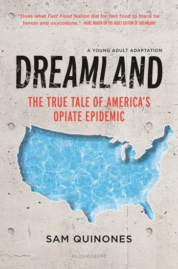 Dreamland (YA edition) - The Least of Us - Dreamland Sam Quinones
