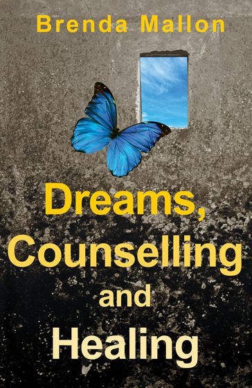 Dreams, Counselling and Healing - Brenda Mallon