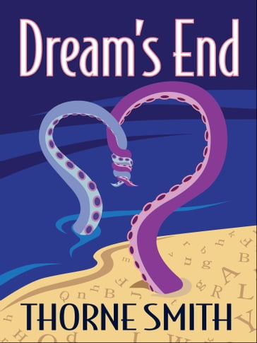 Dreams End - Thorne Smith