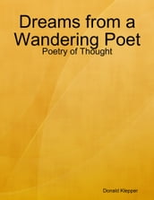 Dreams from a Wandering Poet