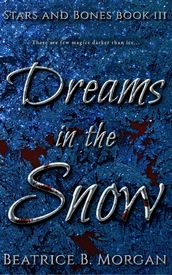 Dreams in the Snow