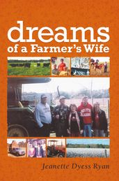 Dreams of a Farmer s Wife