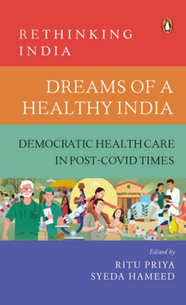 Dreams of a Healthy India - Ritu Priya - Syeda Hameed