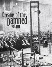 Dreams of the Damned, Vol. 4