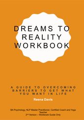Dreams to Reality Workbook