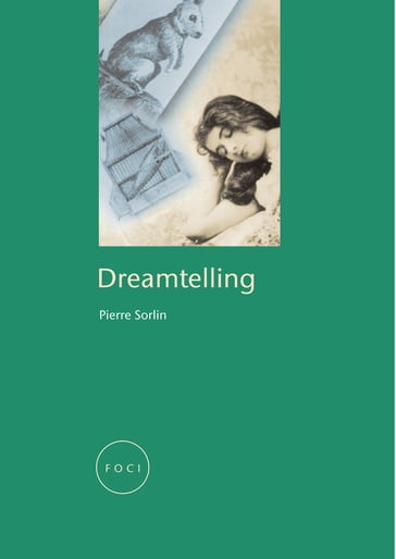 Dreamtelling - Pierre Sorlin